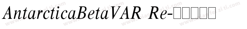 AntarcticaBetaVAR Re字体转换